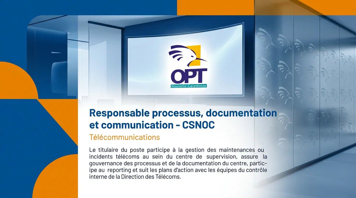 Illustration du poste : Responsable processus, documentation et communication - CSNOC