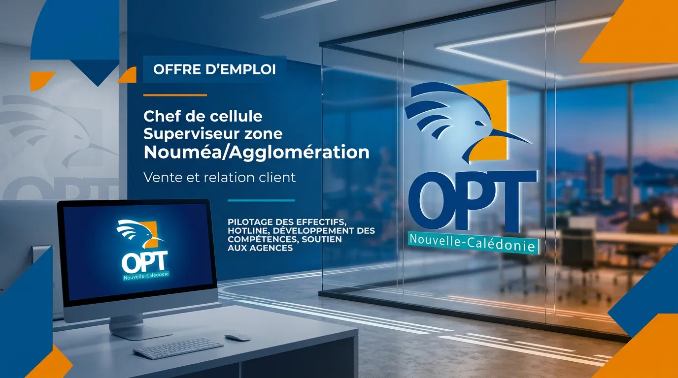 Illustration du poste : Chef de cellule Superviseur zone Nouméa/Agglomération