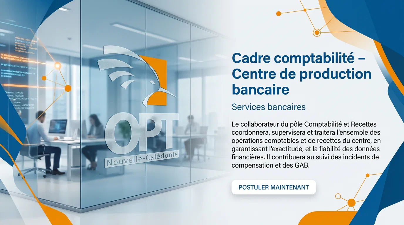 Illustration du poste : Cadre comptabilité – Centre de production bancaire