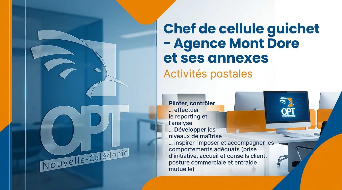Illustration du poste : Chef de cellule guichet – Agence Mont Dore et ses annexes