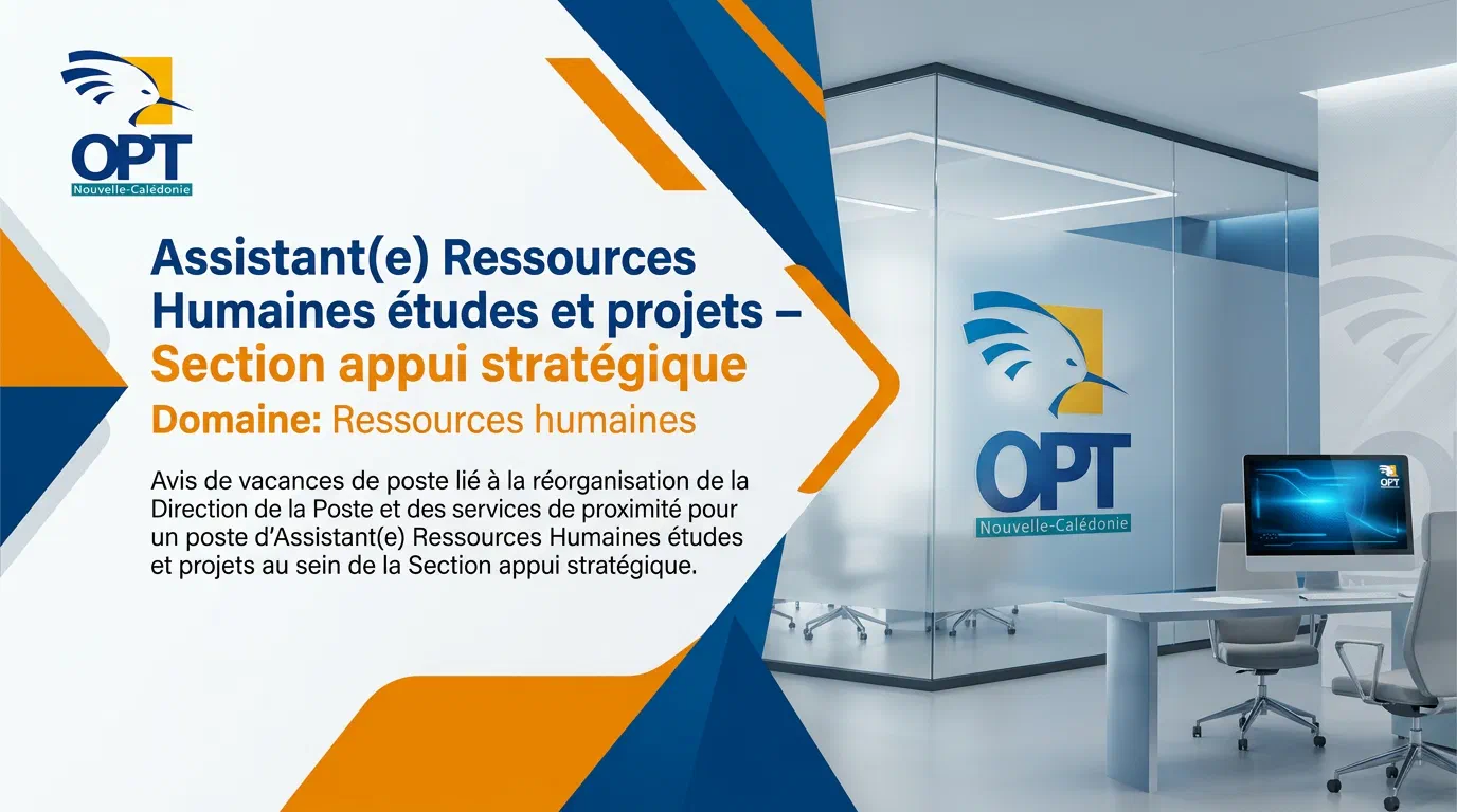 Illustration du poste : Assistant(e) Ressources Humaines études et projets – Section appui stratégique